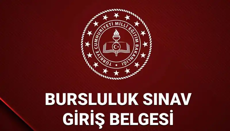 2025 Bursluluk Sınavı Giriş Yerleri Açıklandı! Hemen Sorgula