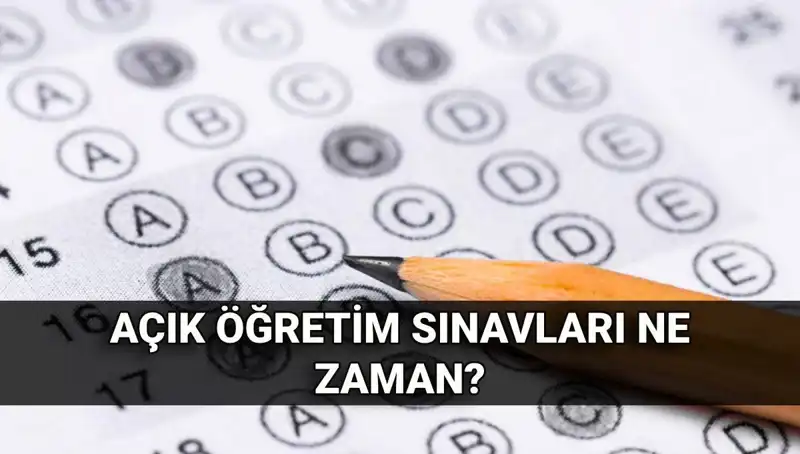 Açık Öğretim Sınav Takvimi: 2023 Tarihleri ve Sonuçlar Ne Zaman Açıklanacak?
