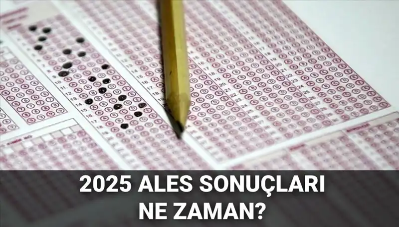ALES Sonuçları İçin Geri Sayım! ÖSYM Tarih Verdİ