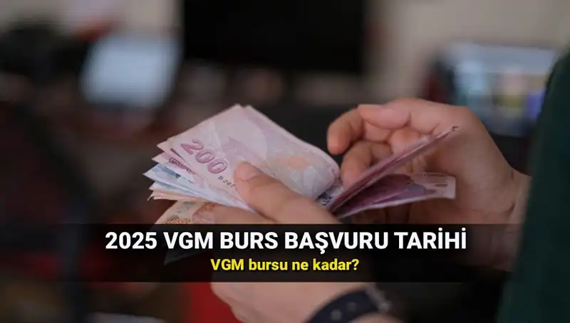 2025 VGM Burs Başvuruları Ne Zaman Başlayacak? İşte Tüm Detaylar