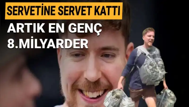 1 Milyar Dolarlık Servetiyle MrBeast, En Genç Milyarder Unvanını Aldı