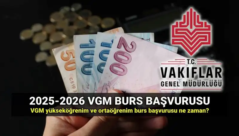 2025 VGM Burs Başvuru Tarihleri ve Ücretlerine Dair Bilgiler