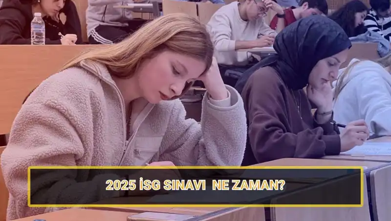 2025 İş Sağlığı ve Güvenliği Sınavı Tarihleri Açıklandı!