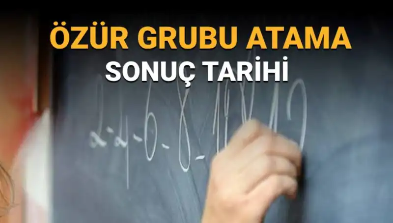 Özür Grubu Atama Sonuçları Ne Zaman Açıklanacak? İşte Tüm Bilgiler!