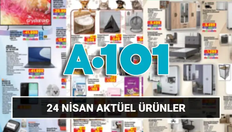 A101 Aktüel Katalogu 24 Nisan: Kaçırılmayacak Fırsatlar Sizleri Bekliyor!