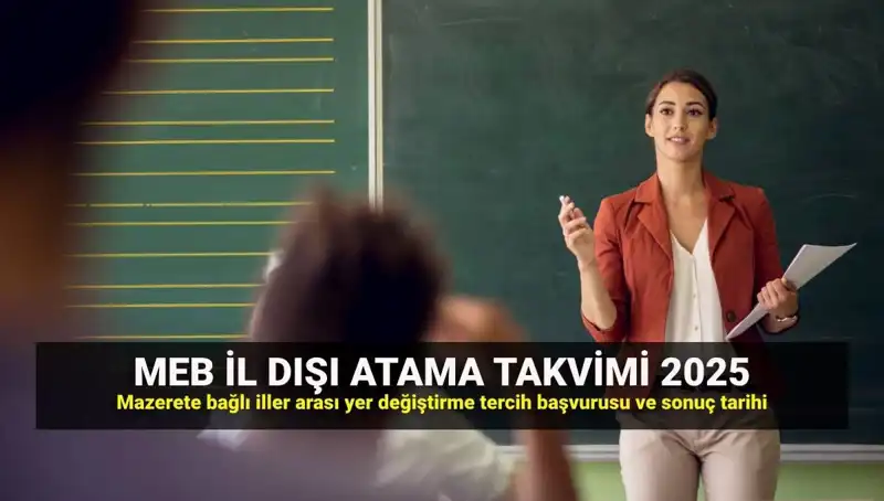2025 MEBBİS İl Dışı Atama Sonuçları Ne Zaman Açıklanacak?