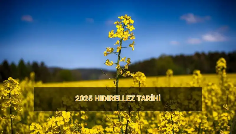 Hıdırellez Ritüelleri: 2025 Yılında Ne Zaman ve Nasıl Kutlanacak?